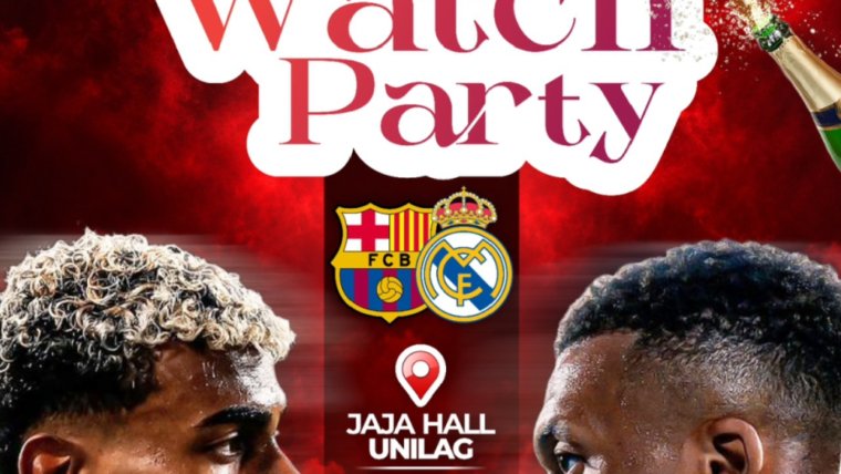 Unilag To Host Watch Party As Barcelona Face Real Madrid